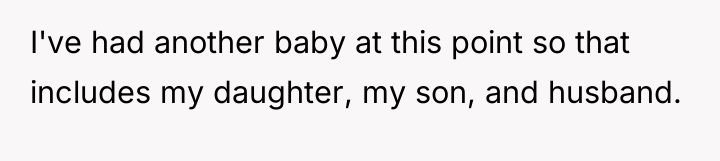 I've had another baby at this point so that includes...