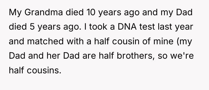 My Grandma died 10 years ago and my Dad died...
