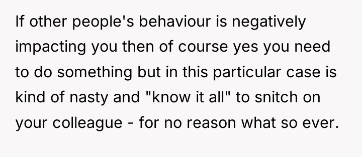 If other people's behaviour is negatively impacting you then of...