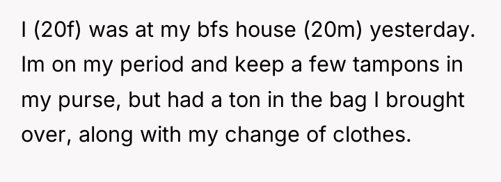 I (20f) was at my bfs house (20m) yesterday. Im...
