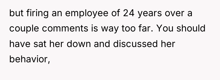 but firing an employee of 24 years over a couple...