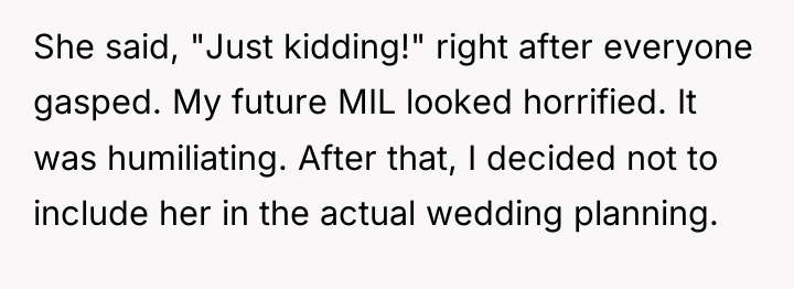 She said, "Just kidding!" right after everyone gasped. My future...