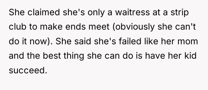 She claimed she's only a waitress at a strip club...