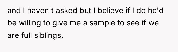 and I haven't asked but I believe if I do...