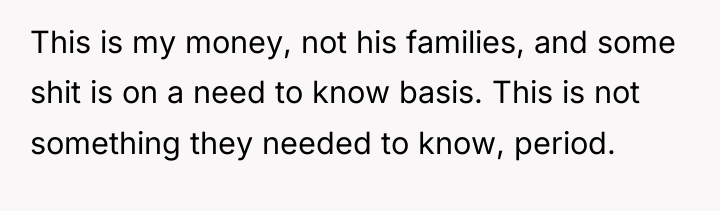 This is my money, not his families, and some shit...