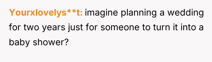 Yourxlovelys**t imagine planning a wedding for two years just for...
