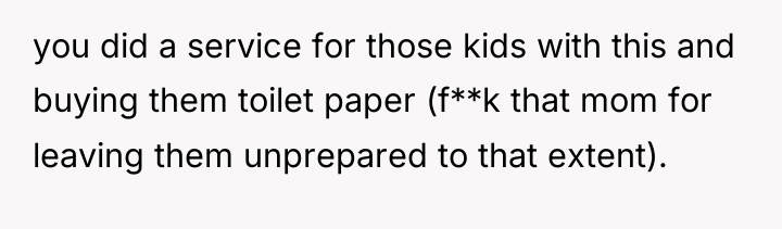 you did a service for those kids with this and...