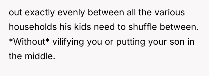 out exactly evenly between all the various households his kids...