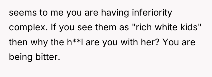 seems to me you are having inferiority complex. If you...