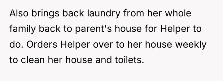 Also brings back laundry from her whole family back to...