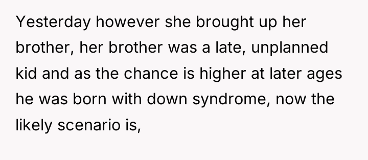 Yesterday however she brought up her brother, her brother was...