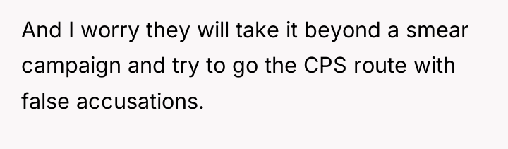 And I worry they will take it beyond a smear...