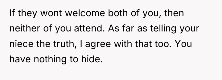 If they wont welcome both of you, then neither of...
