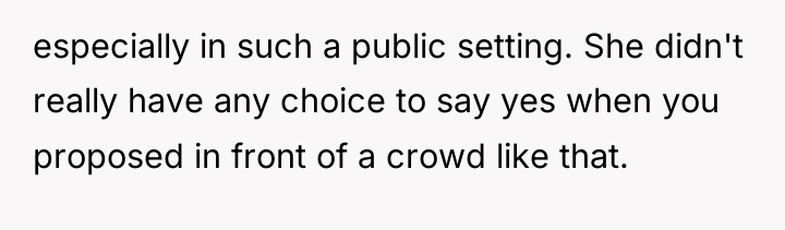 especially in such a public setting. She didn't really have...