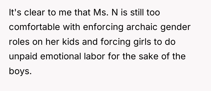 It's clear to me that Ms. N is still too...