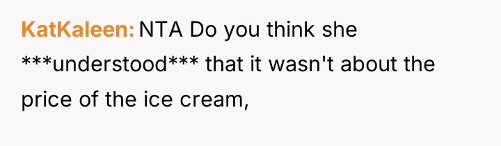 KatKaleen NTA Do you think she ***understood*** that it wasn't...