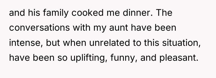 and his family cooked me dinner. The conversations with my...