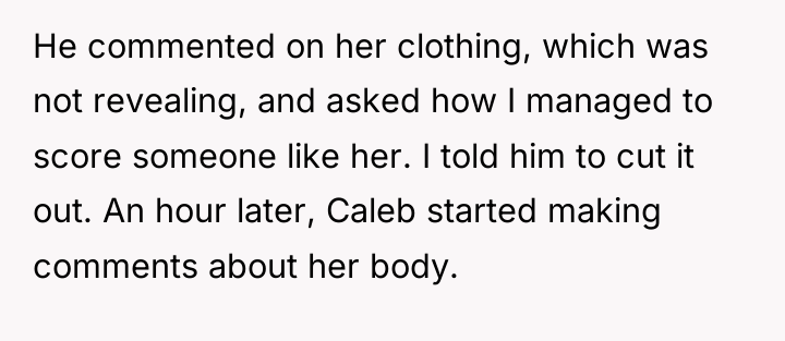 He commented on her clothing, which was not revealing, and...