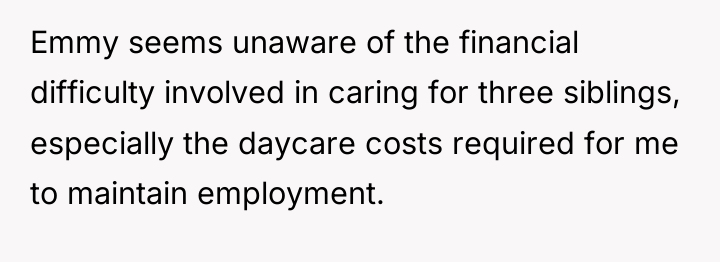 Emmy seems unaware of the financial difficulty involved in caring...