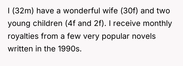 I (32m) have a wonderful wife (30f) and two young...
