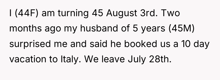 I (44F) am turning 45 August 3rd. Two months ago...