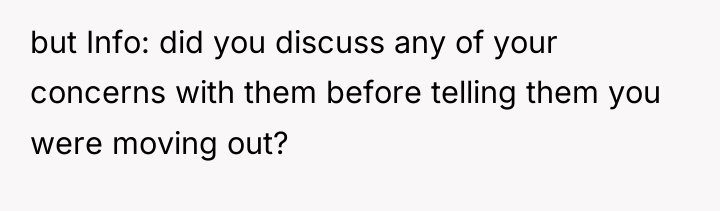 but Info: did you discuss any of your concerns with...