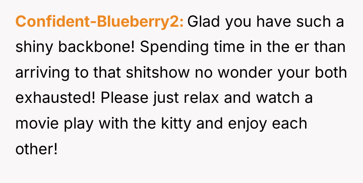 Confident-Blueberry2 Glad you have such a shiny backbone! Spending time...