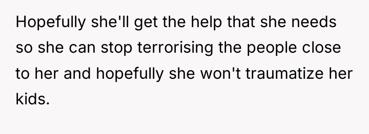 Hopefully she'll get the help that she needs so she...