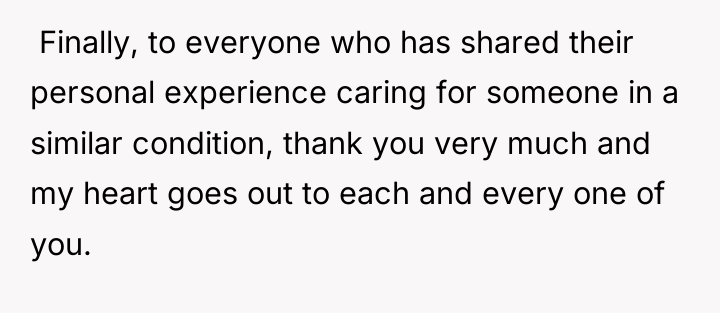 ​ Finally, to everyone who has shared their personal experience...