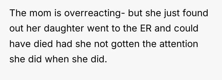 The mom is overreacting- but she just found out her...
