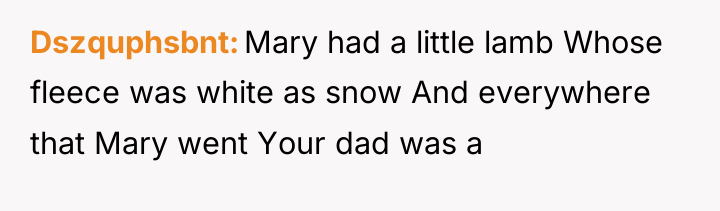 Dszquphsbnt Mary had a little lamb Whose fleece was white...