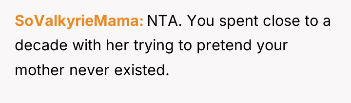 SoValkyrieMama NTA. You spent close to a decade with her...