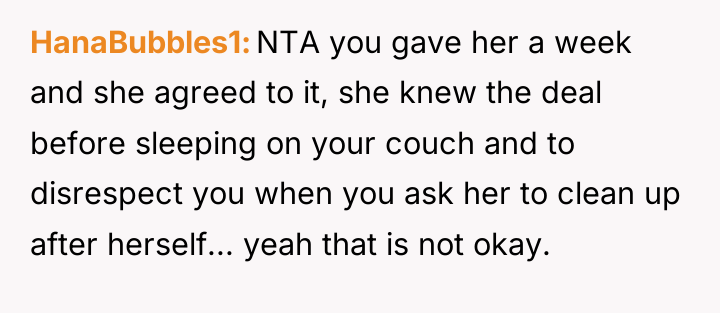 HanaBubbles1 NTA you gave her a week and she agreed...