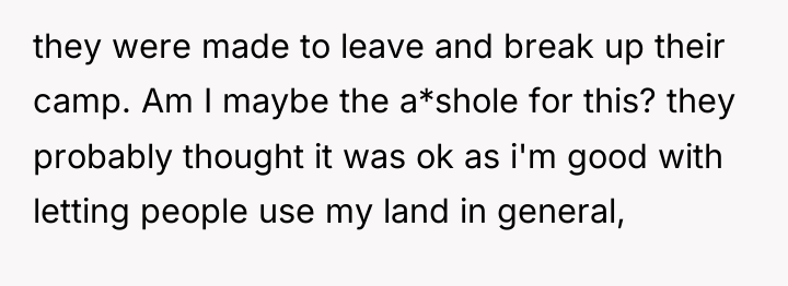 they were made to leave and break up their camp....