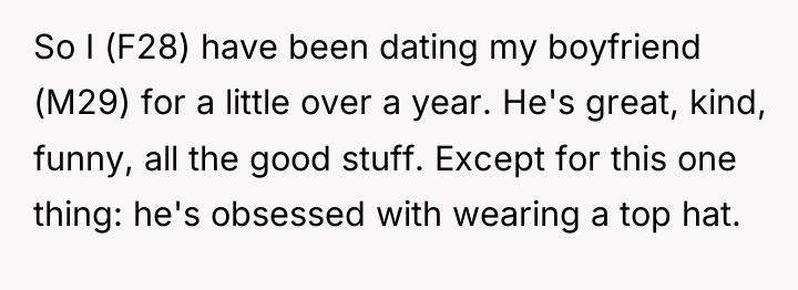 So I (F28) have been dating my boyfriend (M29) for...