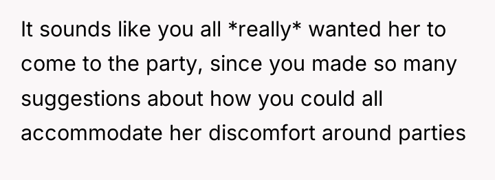 It sounds like you all *really* wanted her to come...