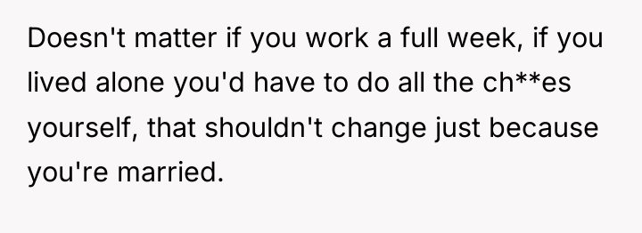 Doesn't matter if you work a full week, if you...