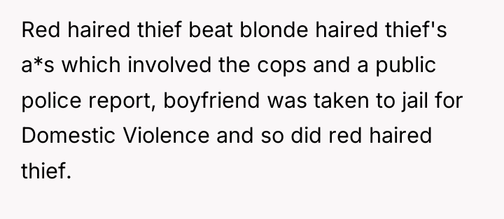 Red haired thief beat blonde haired thief's a*s which involved...