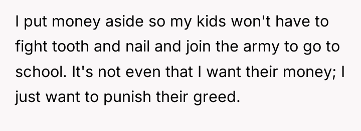 I put money aside so my kids won't have to...