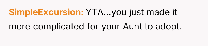 SimpleExcursion YTA...you just made it more complicated for your Aunt...