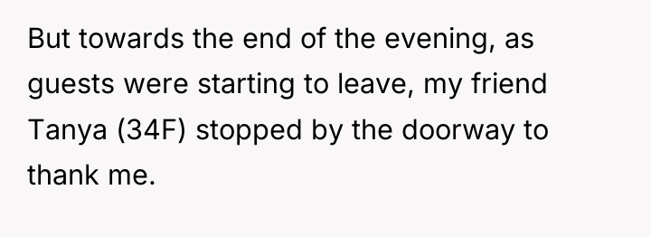 But towards the end of the evening, as guests were...