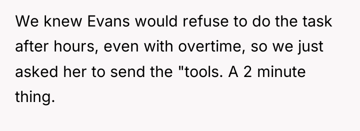 We knew Evans would refuse to do the task after...