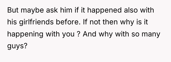 But maybe ask him if it happened also with his...