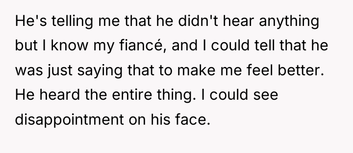 He's telling me that he didn't hear anything but I...