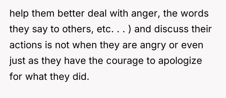 help them better deal with anger, the words they say...