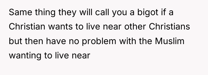 Same thing they will call you a bigot if a...