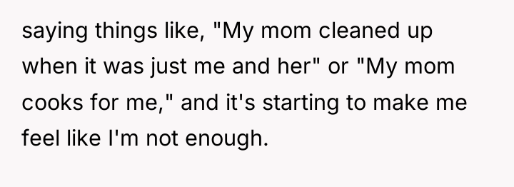 saying things like, "My mom cleaned up when it was...