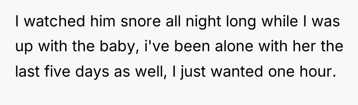 I watched him snore all night long while I was...