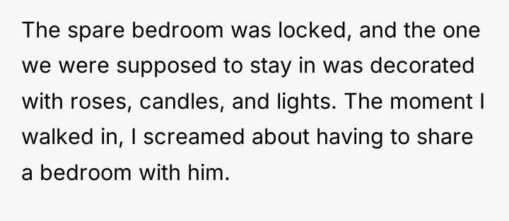 The spare bedroom was locked, and the one we were...