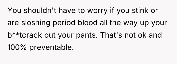 You shouldn't have to worry if you stink or are...
